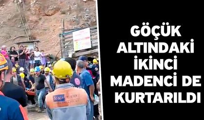Göçük altındaki ikinci madenci de kurtarıldı