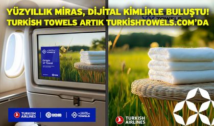 Yüzyıllık Miras, Dijital Kimlikle Buluştu! Turkish Towels Artık turkishtowels.com’da