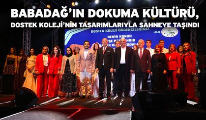 Babadağ’ın Dokuma Kültürü, DOSTEK Koleji’nin Tasarımlarıyla Sahneye Taşındı