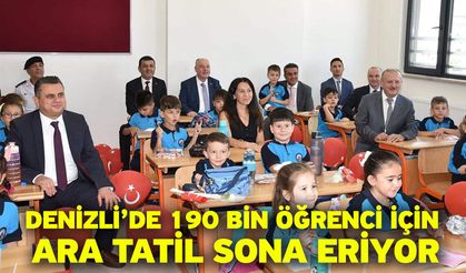 Denizli’de 190 Bin Öğrenci İçin Ara Tatil Sona Eriyor