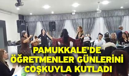 Pamukkale'de öğretmenler günlerini coşkuyla kutladı