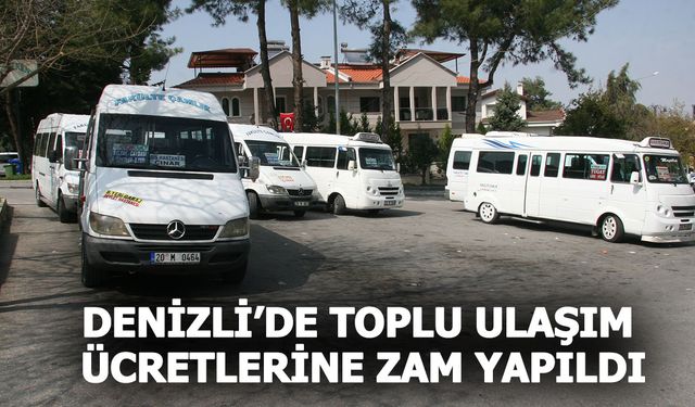 Denizli’de Ulaşıma Zam