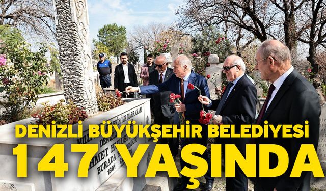 Denizli Büyükşehir Belediyesi 147 yaşında