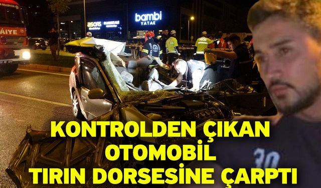 Kontrolden çıkan otomobil tırın dorsesine çarptı