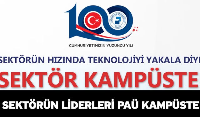 Sektörün Liderleri PAÜ Kampüste