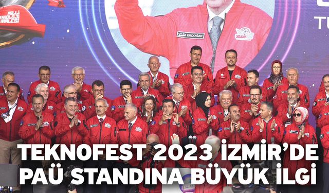 TEKNOFEST 2023 İzmir’de PAÜ Standına Büyük İlgi