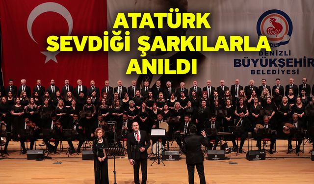 Büyükşehir'den Atatürk’ü Anma Özel Konseri