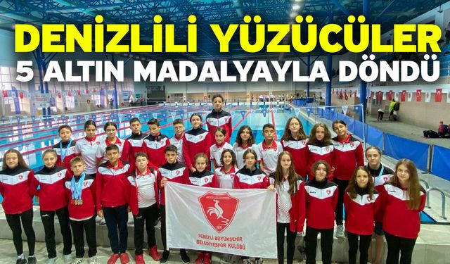 Denizlili yüzücüler 5 altın madalyayla döndü