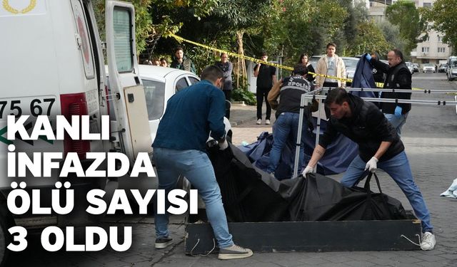 Kanlı infazda ölü sayısı 3 oldu