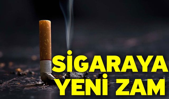 Sigaraya yeni zam