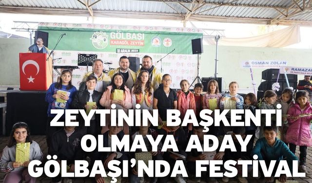 Zeytinin Başkenti Olmaya Aday Gölbaşı’nda Festival