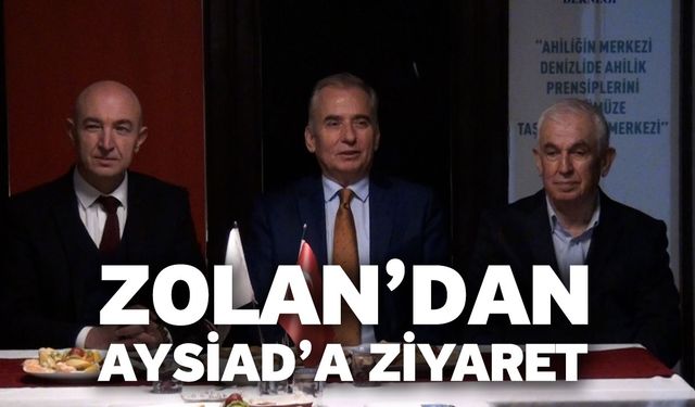 Zolan’dan AYSİAD’a Ziyaret