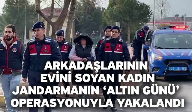 Arkadaşlarının Evini Soyan Kadın Jandarmanın ‘Altın Günü’ Operasyonuyla Yakalandı