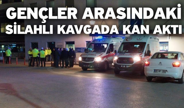 Gençler arasındaki silahlı kavgada kan aktı