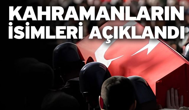 Kahramanların İsimleri Açıklandı