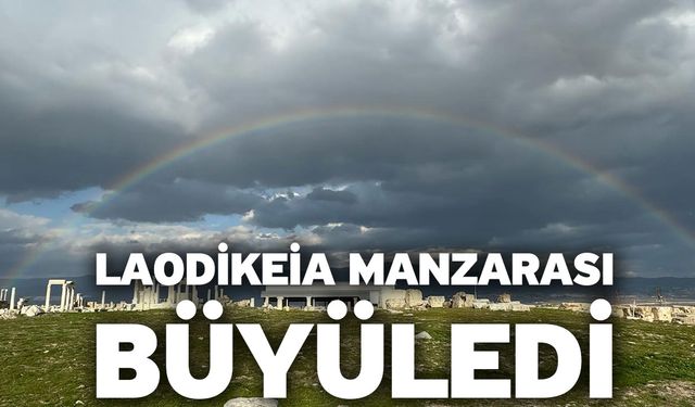 Laodikeia manzarası büyüledi