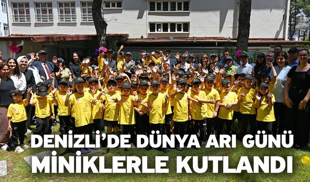 Denizli’de Dünya Arı Günü miniklerle kutlandı