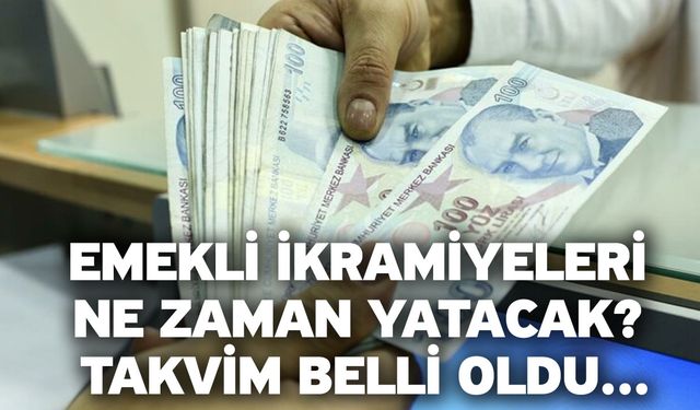 Emekli ikramiyeleri ne zaman yatacak? Takvim belli oldu…