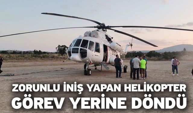 Zorunlu iniş yapan helikopter görev yerine döndü