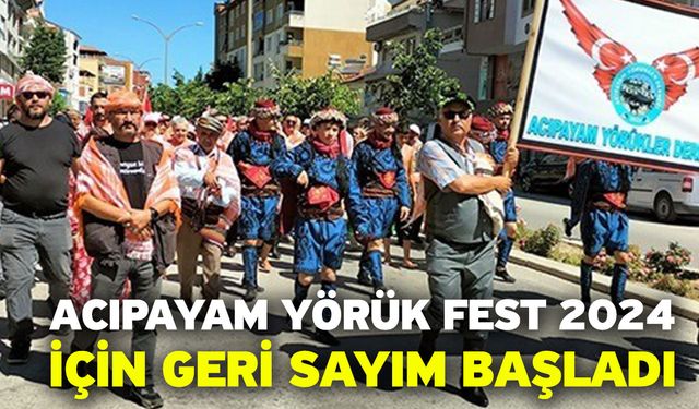 Acıpayam Yörük Fest 2024 için geri sayım başladı