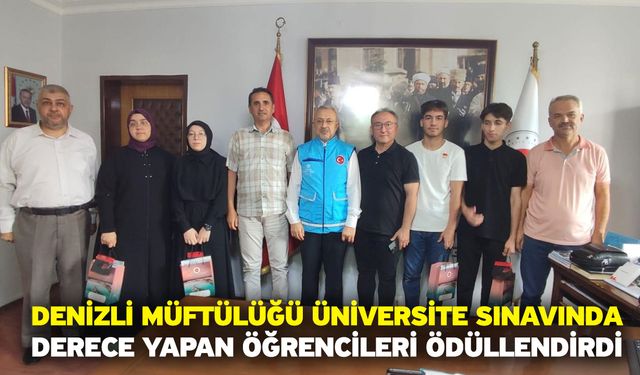 Denizli Müftülüğü üniversite sınavında derece yapan öğrencileri ödüllendirdi