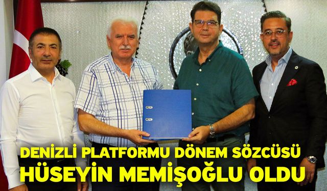 Denizli Platformu Dönem Sözcüsü Hüseyin Memişoğlu Oldu