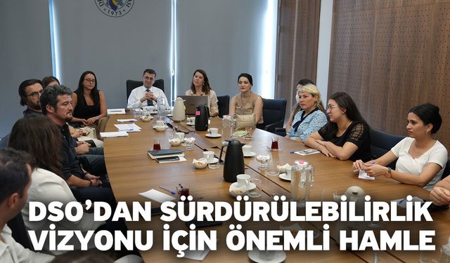 DSO’dan Sürdürülebilirlik Vizyonu İçin Önemli Hamle