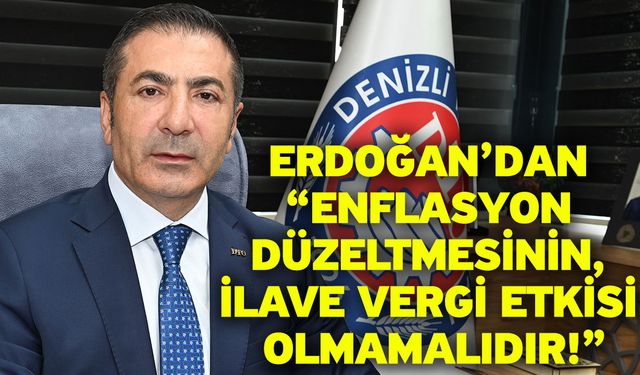 Erdoğan’dan enflasyon muhasebesi açıklaması