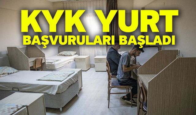 KYK yurt başvuruları başladı