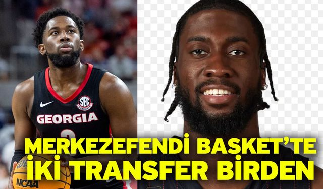 Merkezefendi Baskette İki Transfer Birden