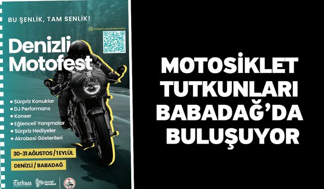 Motosiklet tutkunları Babadağ’da buluşuyor