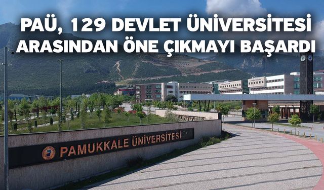 PAÜ, 129 Devlet Üniversitesi Arasından Öne Çıkmayı Başardı