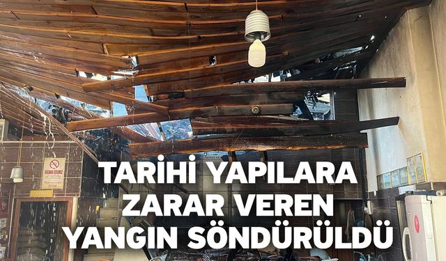 Tarihi yapılara zarar veren yangın söndürüldü