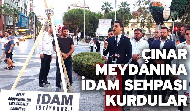 Çınar Meydanına İdam Sehpası Kurdular