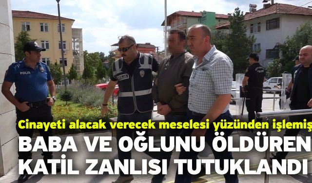 Cinayeti alacak verecek meselesi yüzünden işlemiş! Baba Ve Oğlunu Öldüren Katil Zanlısı Tutuklandı