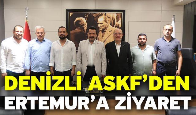 Denizli ASKF’den Ertemur’a Ziyaret