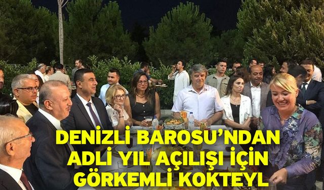 Denizli Barosu’ndan Adli Yıl Açılışı İçin Görkemli Kokteyl