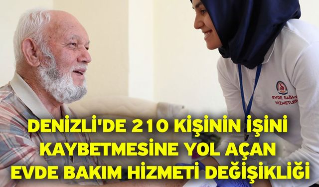 Denizli'de 210 Kişinin İşini Kaybetmesine Yol Açan Evde Bakım Hizmeti Değişikliği