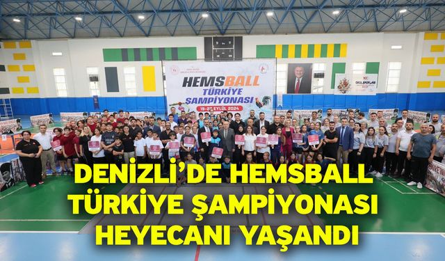 Denizli’de Hemsball Türkiye Şampiyonası heyecanı yaşandı