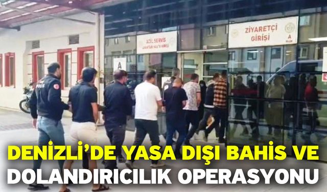 Denizli’de Yasa Dışı Bahis Ve Dolandırıcılık Operasyonu