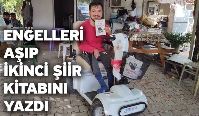 Engelleri aşıp ikinci şiir kitabını yazdı