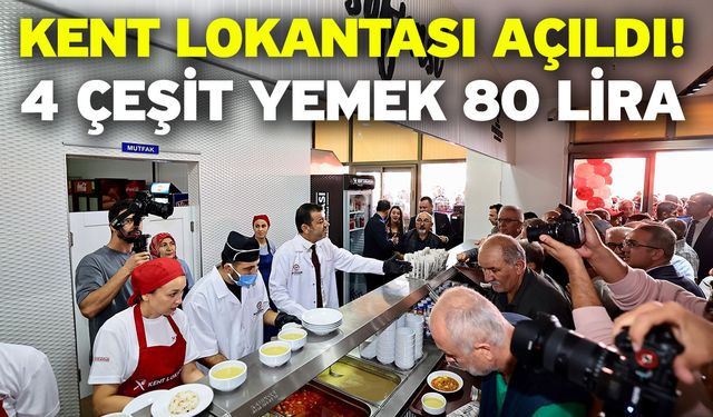 Kent lokantası açıldı! 4 çeşit yemek 80 lira