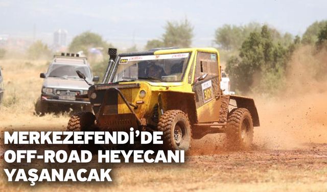 Merkezefendi’de Off-Road Heyecanı Yaşanacak