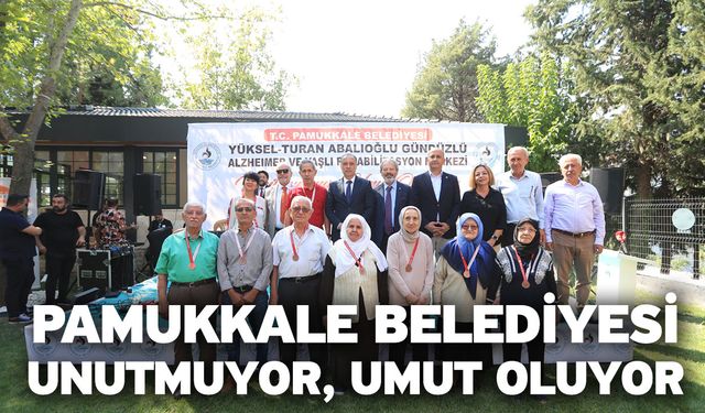 Pamukkale Belediyesi Unutmuyor, Umut Oluyor