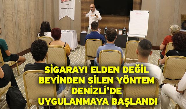 Sigarayı elden değil beyinden silen yöntem Denizli’de uygulanmaya başlandı