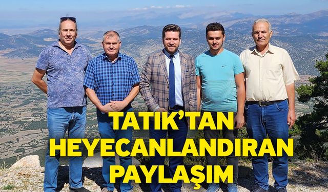 Tatık’tan Heyecanlandıran Paylaşım