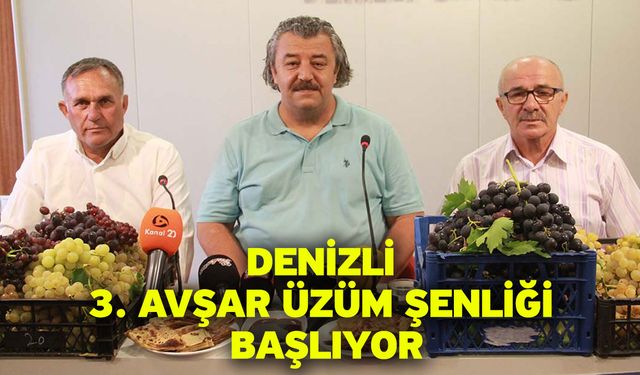 Denizli 3. Avşar üzüm şenliği başlıyor