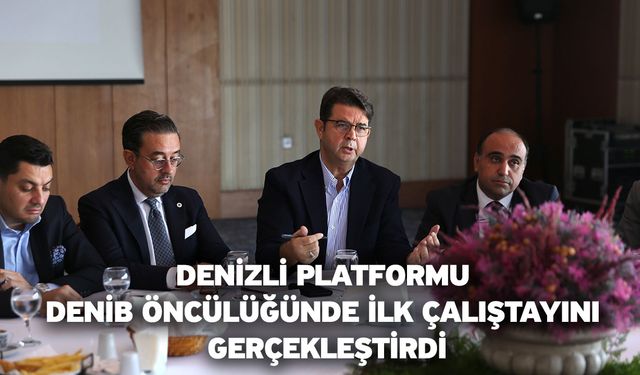 Denizli Platformu DENİB öncülüğünde ilk çalıştayını gerçekleştirdi