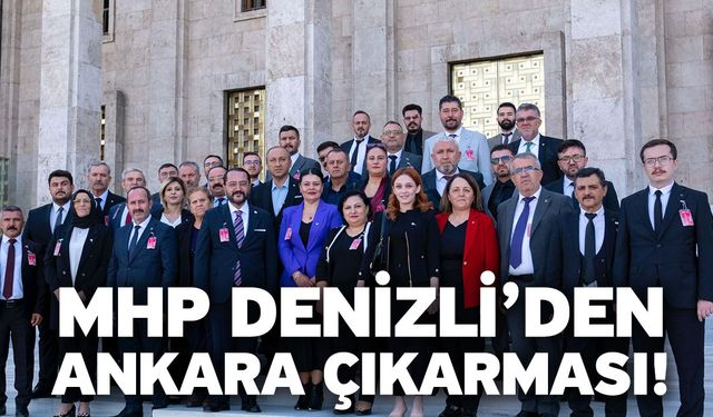 MHP Denizli’den Ankara çıkarması!