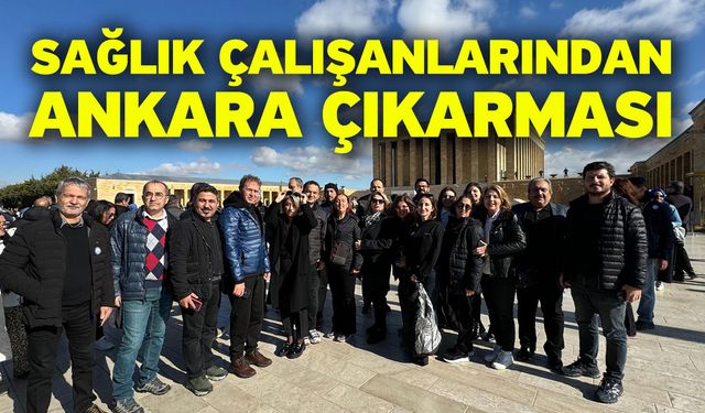 Sağlık çalışanlarından Ankara çıkarması